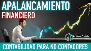 APALANCAMIENTO FINANCIERO ¿QUÉ ES Y CÓMO CALCULARLO? | FINANZAS BÁSICAS | CONTABILIDAD BÁSICA