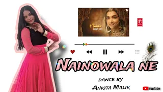 Nainowala ne 🌿❤️by Ankita Malik ||padmaavat: Deepika Padukone|| Ranveer Singh||Shahid Kapoo#tseries