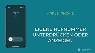 Rufnummer unterdrücken oder anzeigen - Apple iPhone [iOS 15]