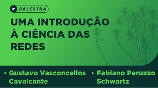 Uma introdução à Ciência das Redes - Ciclo de Palestras PPG/2019