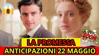 🔴 LA PROMESSA: ANTICIPAZIONI 22/05/24