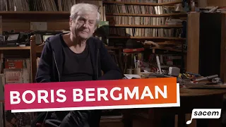 Boris Bergman | Les coulisses de la création | Musée Sacem