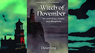 Witch of November (for contrabass clarinet and piano) Score Video