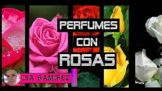 La rosa en los perfumes + Perfumes con rosa - SUB