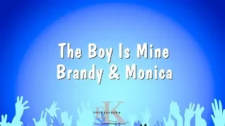 The Boy Is Mine - Brandy & Monica (Karaoke Version)