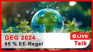 GEG 2024 und die 65 % EE-Regel | Live Talk