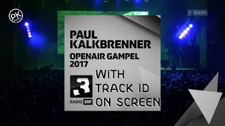 Paul Kalkbrenner @ Open Air Gampel [RARE LIVE SET WITH TRACK ID ON SCREEN] - 17.08.2017