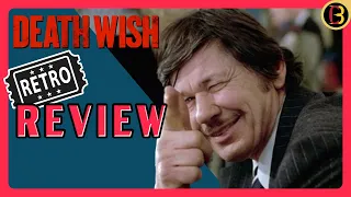 Death Wish (1974) | Retro Movie Review