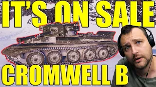 Cromwell B on Sale: Is It Worth Your Money? | World of Tanks