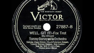 1942 HITS ARCHIVE: Well Git It! - Tommy Dorsey (instrumental)