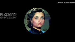 Dil Ke Armaan Aansuo (1982) Nikaah Movie Song Singer : Salma Agha Music : Ravi