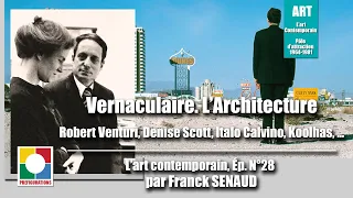 Vernaculaire. L’Architecture. - HDA 3 Episode 28