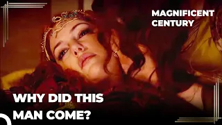 Hurrem Fainted When She Saw Leo | Magnificent Century