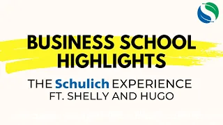 Everything You Need to Know About The Schulich School of Business- A Chat With Current Students