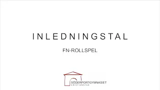 Inledningstal FN-rollspel