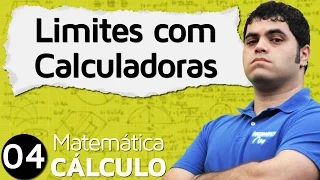 CÁLCULO I #4 - Limites com Calculadora (CUIDADO!)