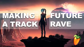 Making a Future Rave Track - Tutorial