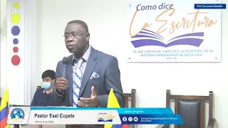 Valores a Considerar en la Mayordomía - Pastor Exel Copete | Pt. 2 | 6 de marzo de 2022