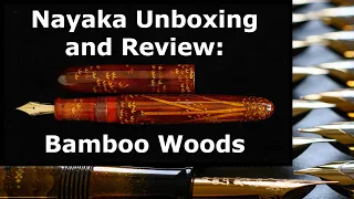 Unboxing and Review of the Nakaya Bamboo Woods (long cigar 17mm) fountain pen (4K)