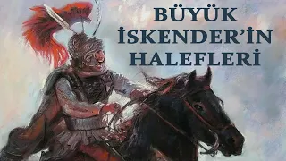 Büyük İskender İmparatorluğu'nun Parçalanışı ve Halefleri