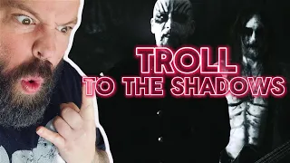 CREEPY AND BRUTAL! Troll "To The Shadows"