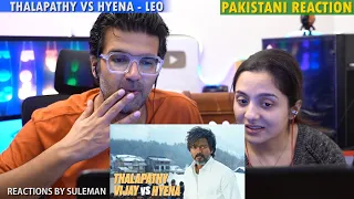 Pakistani Couple Reacts To Leo | Thalapathy Vijay vs Hyena - Who Will Win ?