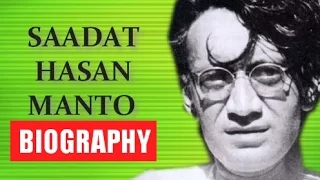 Saadat Hasan Manto - Biography [Hindi]