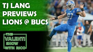 TJ Lang Previews Lions @ Bucs | The Valenti Show with Rico