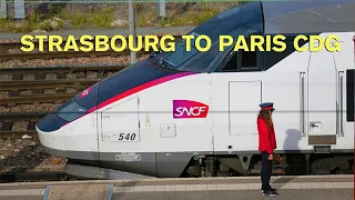 TGV High Speed from STRASBOURG to PARIS CDG | 320km/h