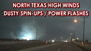 March 2, 2023 • North Texas Dusty Tornadoes, High Winds & Power Flashes!