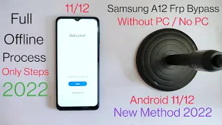 Samsung A12 Frp Bypass Android 11/12 Without PC || New Method 2022