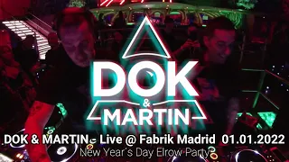 @Elrow Fabrik Madrid - DOK & MARTIN live  [New Year`s Day] Techno session 01.01.2022