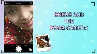 ONEUS and the poor camera | funny moments