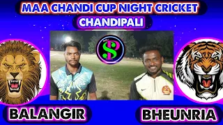 𝐇𝐞𝐥𝐥𝐨 𝐒𝐏🔴𝙇𝙄𝙑𝙀 🎤 BALANGIR v BHEUNRIA//MAACHANDI CUP NIGHT CRICKET CHANDIPALI //BOOM