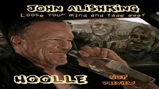 John Alishking - Hoolle ( Original Mix ) Хулле !!!
