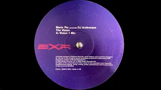 Mario Piu presents DJ Arabesque - The Vision (Vision 1 Mix) (2000)