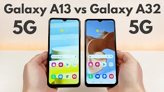 Samsung Galaxy A13 5G vs Samsung Galaxy A32 5G - Who Will Win?
