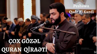 ÇOX GÖZƏL QURAN QİRAƏTİ. İbrahim surəsi (28-52) Peshawa Qadr Al Kurdi