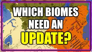 5 Minecraft Biomes Mojang Needs to Update!