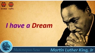 I have a dream - Martin Luther King