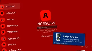 How to get the "There is an escape..." Badge in ROBLOX Windows 10 OS!