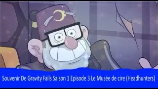 Souvenirs de Gravity Falls Saison 1 Episode 3 [6/6]