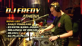 DJ FREDY "SAKIT PINGGANG vs SYANTIQ SAMA JANDA vs KU PUJA PUJA"