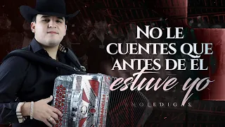 (LETRA) ¨NO LE DIGAS¨ - Edgardo Nuñez x La Séptima Banda (Lyric Video)