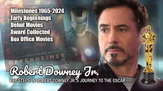 Key Step in Robert Downey Jr.'s Journey to the Oscar - Celebrity Biography