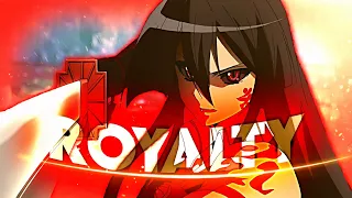 Akame ga Kill! - Royalty [ Badass edit ]