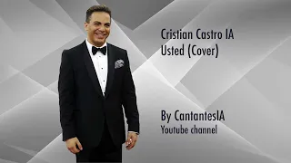 Cristian Castro IA - Usted