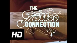 THE TATTOO CONNECTION - (1978) HD TV Trailer