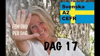 Day 17 - Five words a day - Learn Swedish - A2 CEFR - Learn Swedish