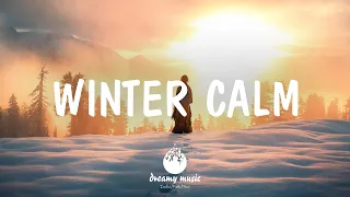 Winter Calm - Indie/Pop/Folk Compilation | December 2020